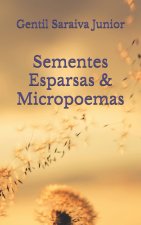 Sementes Esparsas & Micropoemas