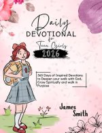 DAILY DEVOTIONAL FOR TEEN GIRLS 2026
