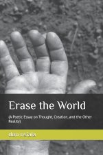 Erase the World