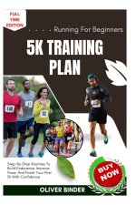 Running For Beginners 5k Training Plan