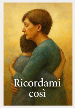 Ricordami così
