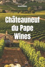 Châteauneuf-du-Pape Wines