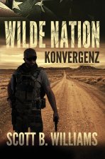 Wilde Nation - Konvergenz