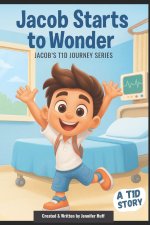 Jacob Starts to Wonder