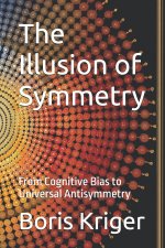 The Illusion of Symmetry
