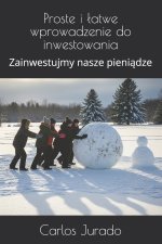 Proste i łatwe wprowadzenie do inwestowania
