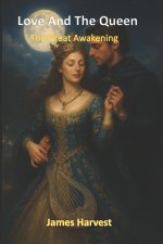 Love And The Queen