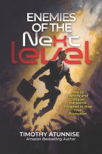 Enemies of the Next Level