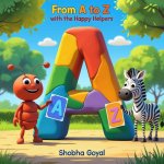From A to Z with the Happy Helpers