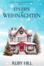 Ein Erbe zu Weihnachten