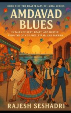 Amdavad Blues