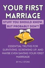 Your First Marriage