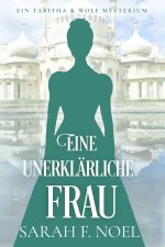 Eine unerklärliche Frau