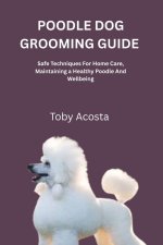 POODLE DOG GROOMING GUIDE