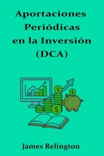 Aportaciones Periódicas en la Inversión (DCA)