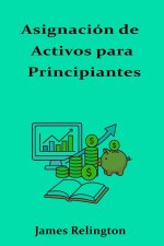 Asignación de Activos para Principiantes