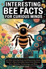 INTERESTING BEE FACTS FOR CURIOUS MINDS