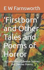 'Firstborn' and Other Tales and Poems of Horror