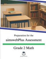 Preparation for the aimswebPlus Assessment - Grade 2 Math