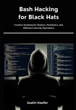Bash Hacking for Black Hats