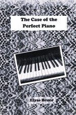 The Case of the Perfect Piano