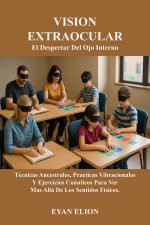 VISION EXTRAOCULAR