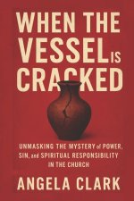 WHEN THE VESSEL IS CRACKED