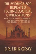 The Evidence for Repeated Technological Civilizations