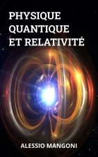 Physique quantique et relativité