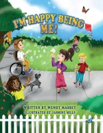 I'm Happy Being Me!