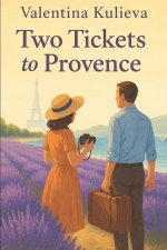 Two Tickets to Provence