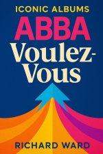 Iconic Albums - Abba - Voulez-Vous