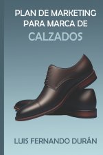 Plan de Marketing para la Marca de Calzados