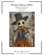 Phantom Skeleton Fiddler Cross Stitch Pattern - Large Size Edition