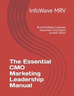 The Essential CMO Marketing Leadership Manual