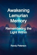 Awakening Lemurian Memory