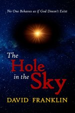 The Hole in the Sky