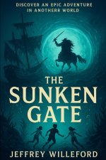 THe Sunken Gate