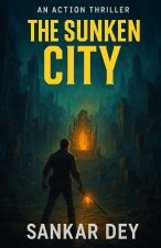 The Sunken City
