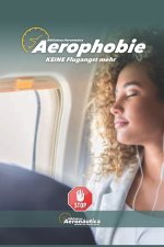 Aerophobie. KEINE Flugangst mehr