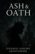 Ash and Oath - A drakeworn novella