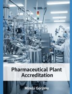 Pharmaceutical Plant Accreditation