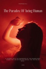 The Paradox of Being Human