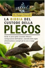 LA BIBBIA DEL CUSTODE DELLA PLECOS