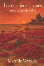 Les dernières larmes