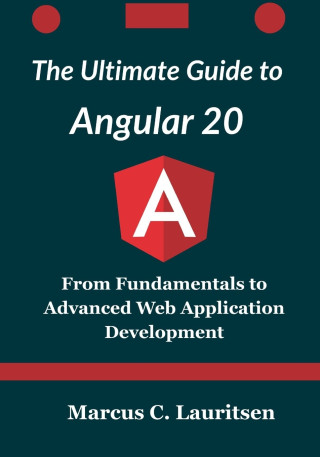 The Ultimate Guide to Angular 20