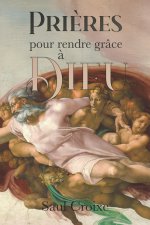 Prières pour rendre grâce à Dieu