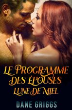 Le Programme des Épouses -Lune de Miel
