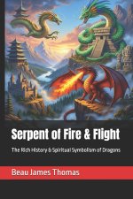Serpent of Fire & Flight