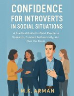 Confidence For Introverts In Social Situations